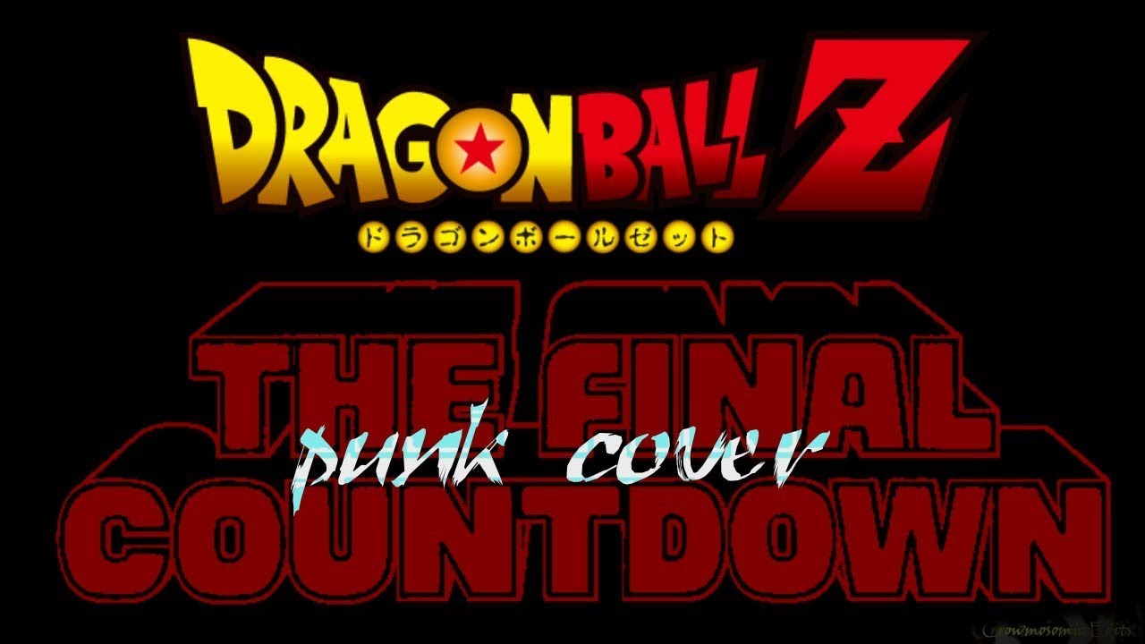 HC's DBZ - Freezer - The Final Countdown - Punk Cover