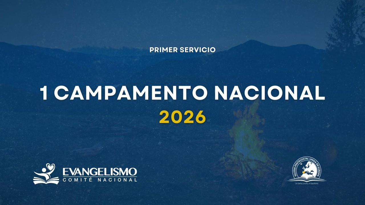 1º CAMPAMENTO DE EVANGELISMO NACIONAL (1ºCULTO)