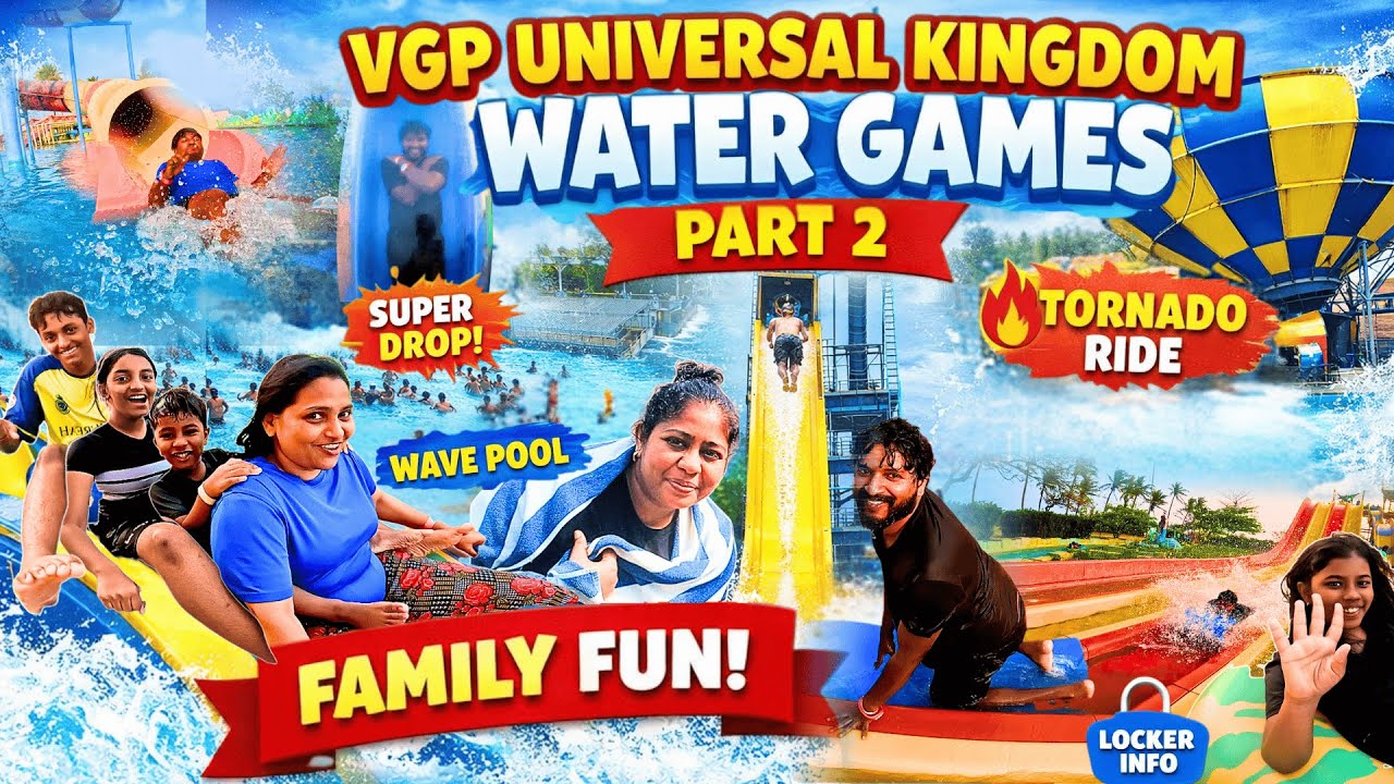 VGP Universal Kingdom WATER GAMES Part 2 | Wave Pool, Tornado, Super Drop & Best Water Rides தமிழில்