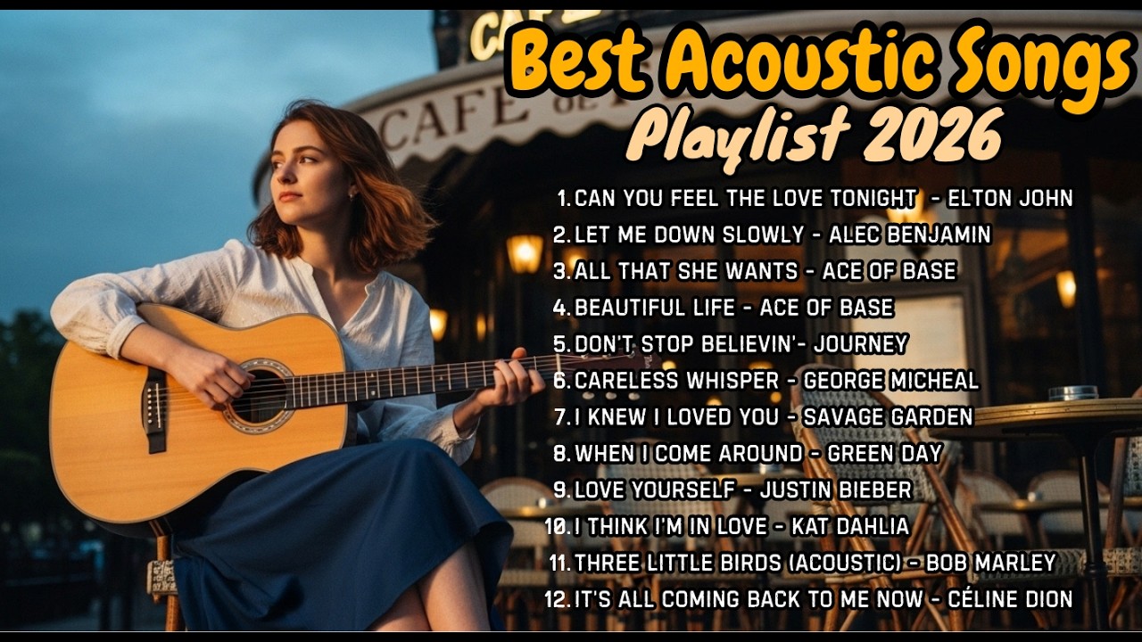 Best Soft Acoustic Playlist🎵Chill & Smooth Vibes Song 2026 🎧The Cranberries, Green Day, Ace Of Base
