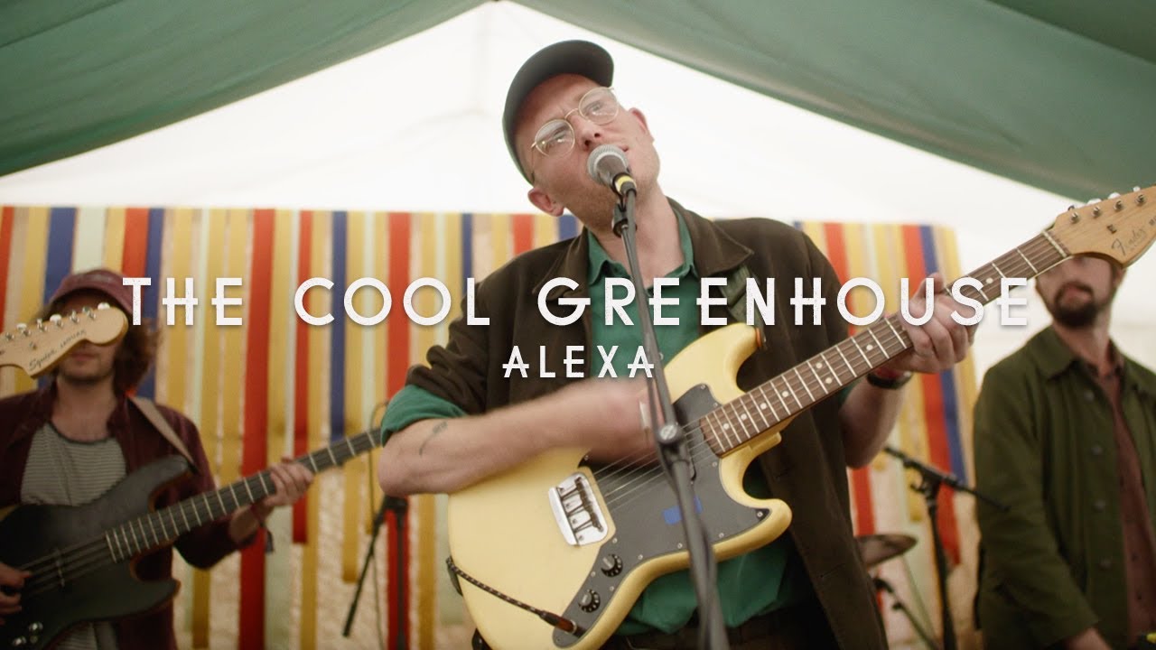 The Cool Greenhouse - Alexa (Green Man Festival | Sessions)