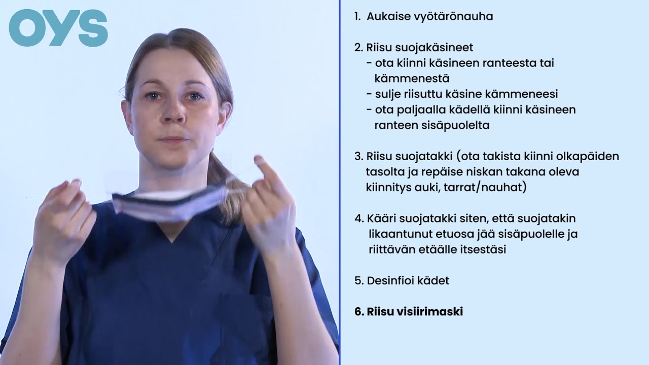 Visiirimaskin, suojatakin ja suojakäsineiden riisuminen, OYS