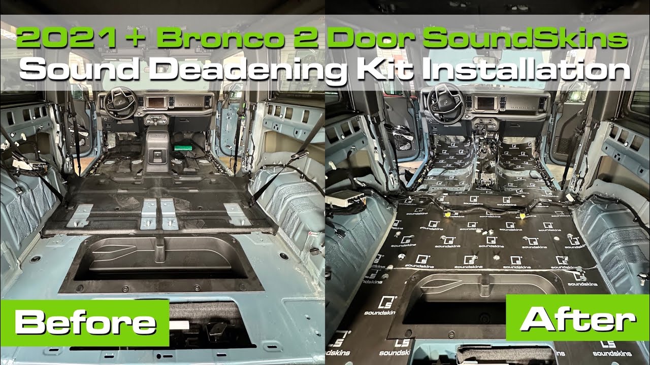 How to Install the 2 Door Bronco SoundSkins Sound Deadening Kit