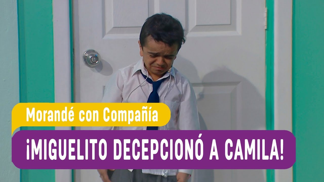 ¡Miguelito decepcionó a Camila! - Morandé con Compañía 2019