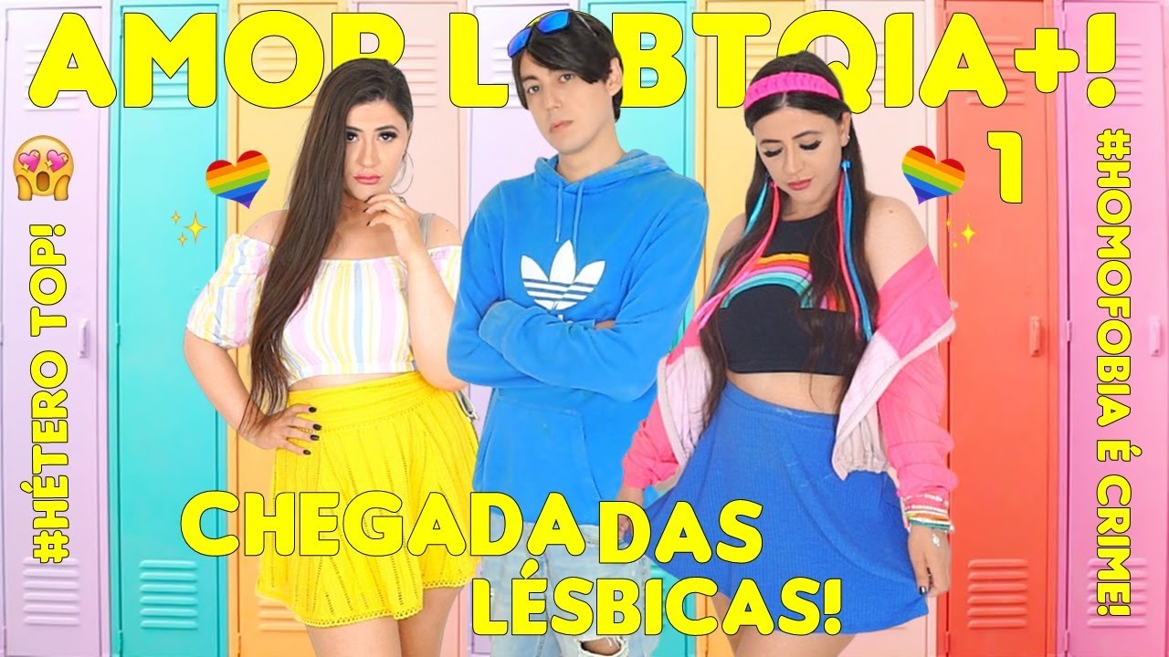 AMOR LGBT - 1 A CHEGADA DAS L&Eacute;SBICAS!
