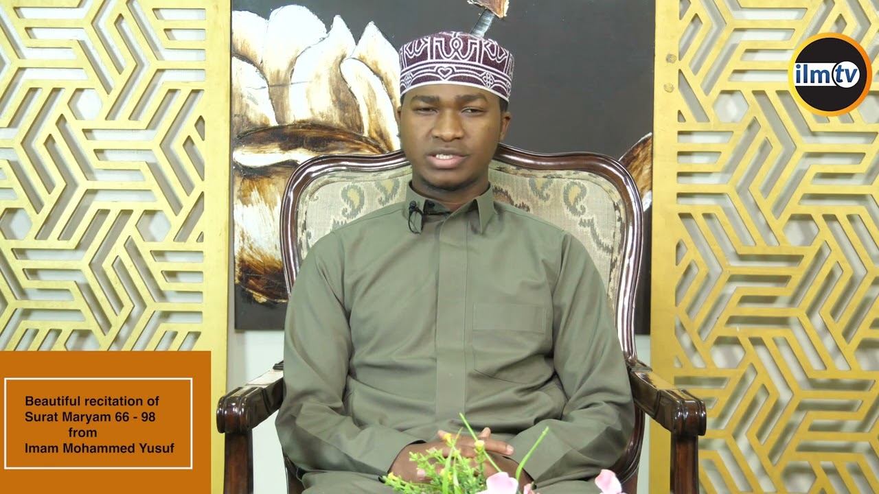Beautiful recitation of  Surah | Maryam 66 - 98  from  Imam Mohammed Yusuf