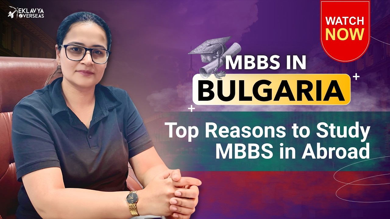 MBBS in Bulgaria : the best MBBS study destination for Indian students