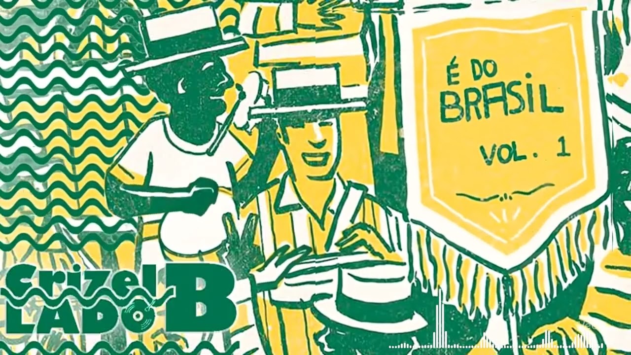 Crizel LadoB - É do Brasil vol. 1 // Brasilidades (MPB, Samba, Samba-Rock, Soul, R&B Nacional)