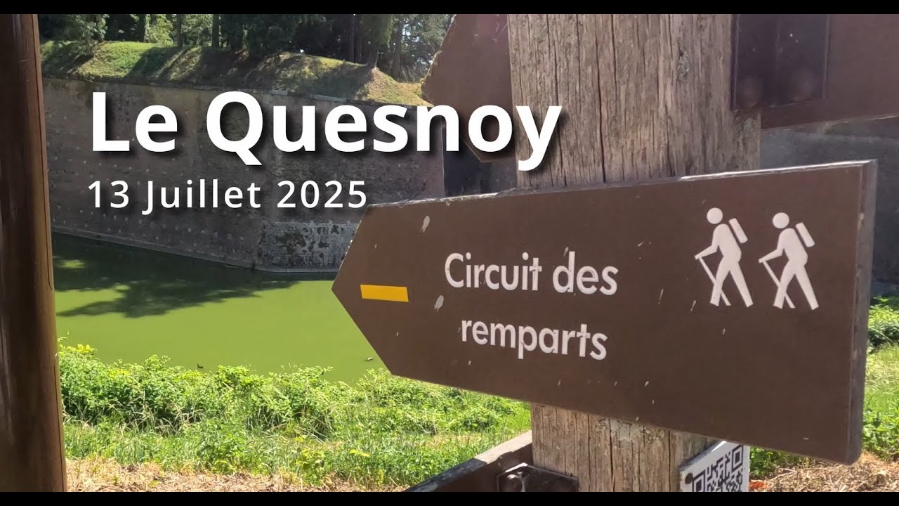 13 Juillet 2025 - Le Quesnoy