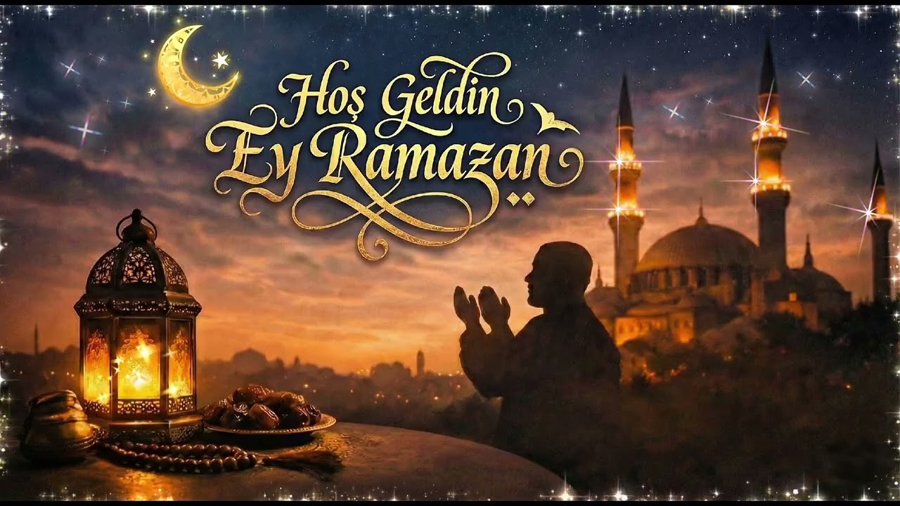 Hoş Geldin Ey Ramazan - Kalplere Huzur Veren Yeni İlahi (2026)