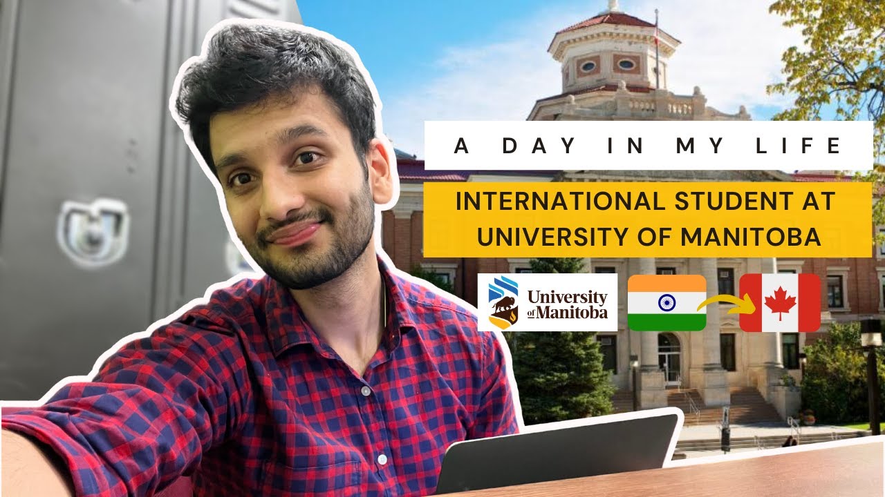 Day in the life of International Student in Canada II University of Manitoba II Winnipeg