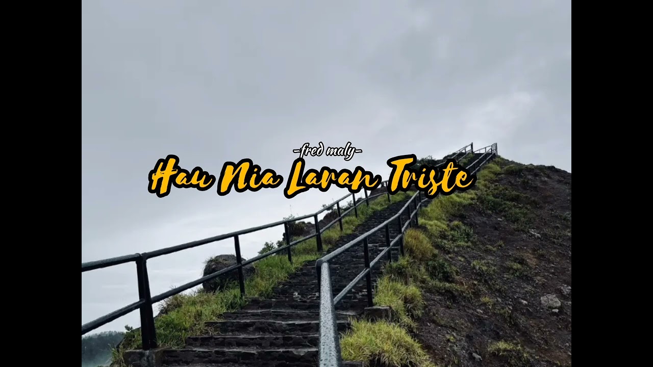 Lagu Tetun🇹🇱 HAU NIA LARAN TRISTE terbaru 2026