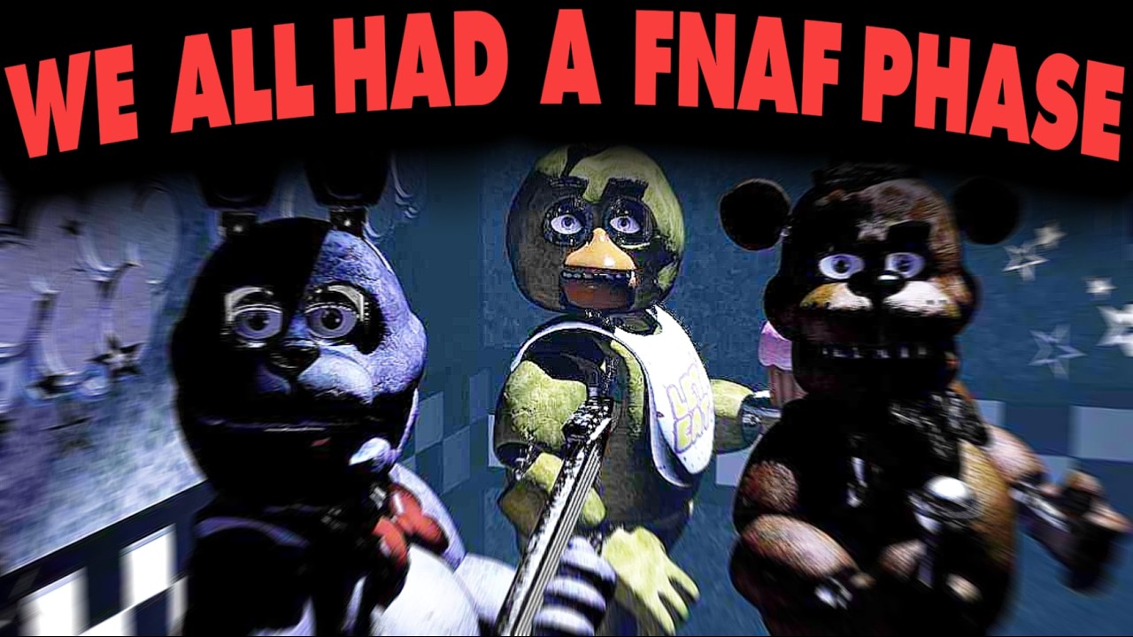 Our Five Nights at Freddy's Phase