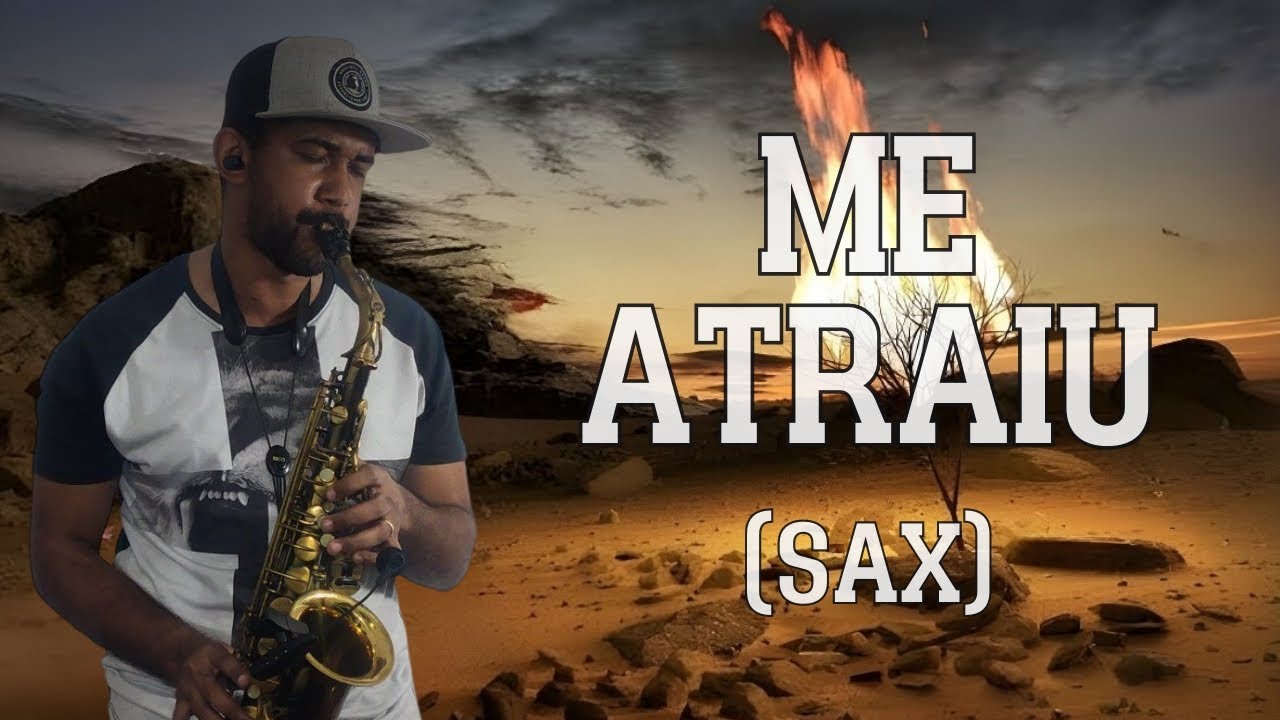 DAVI PEREIRA - ME ATRAIU (SAX COVER) #meatraiu