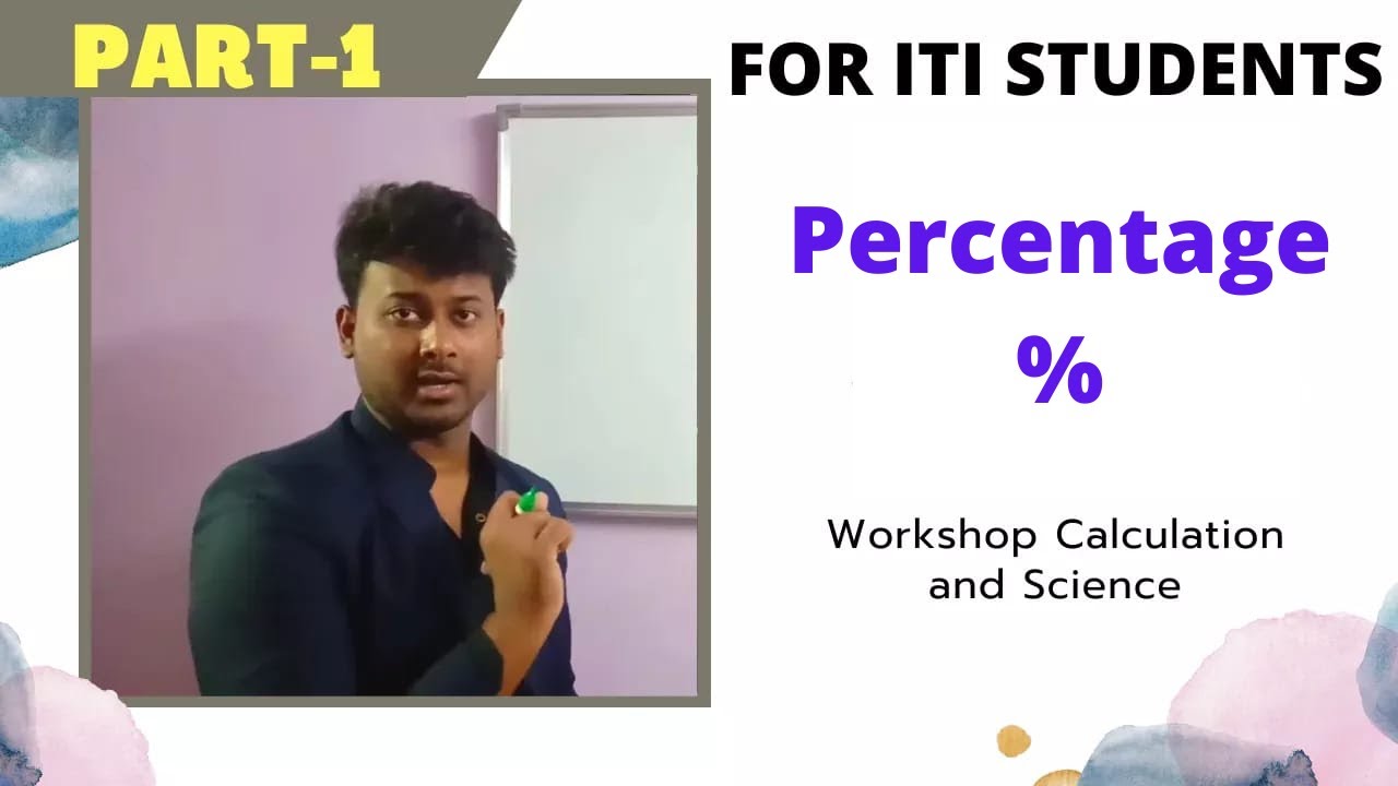 Percentage in Maths | Introduction | Workshop Calculation and Science | WCS | ITI | Bharat Skills