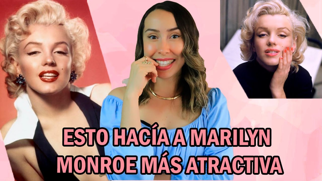 Este era el RASGO MÁS ATRACTIVO de MARILYN MONROE | TIPS SEDUCCIÓN | Análisis de LENGUAJE NO VERBAL