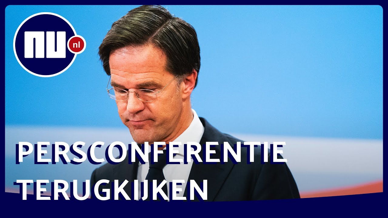 Terugkijken: persconferentie over het aftreden van het kabinet | NU.nl