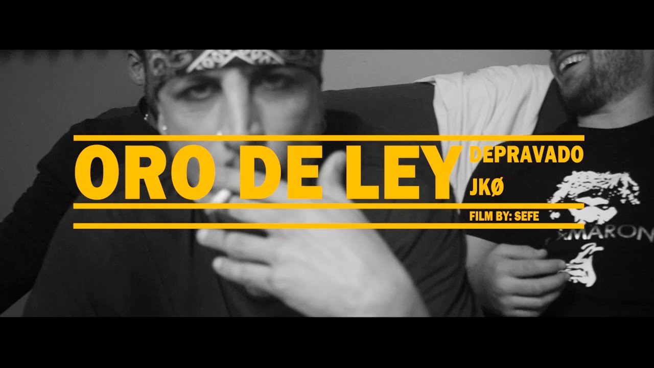 DEPRAVADO X JKO - ORO DE LEY [OFFICIAL VIDEO STUDIO]