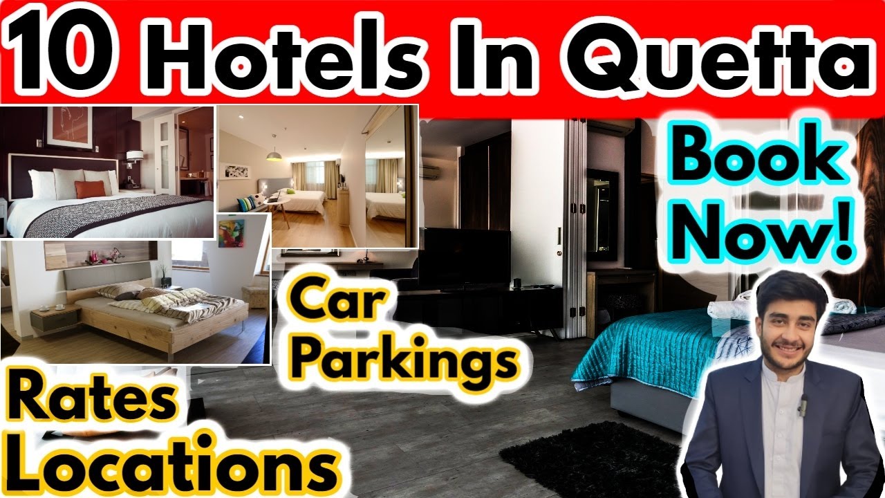 HOTELS - Best affordable Family Hotels in Quetta with all the details | F&S Adventures