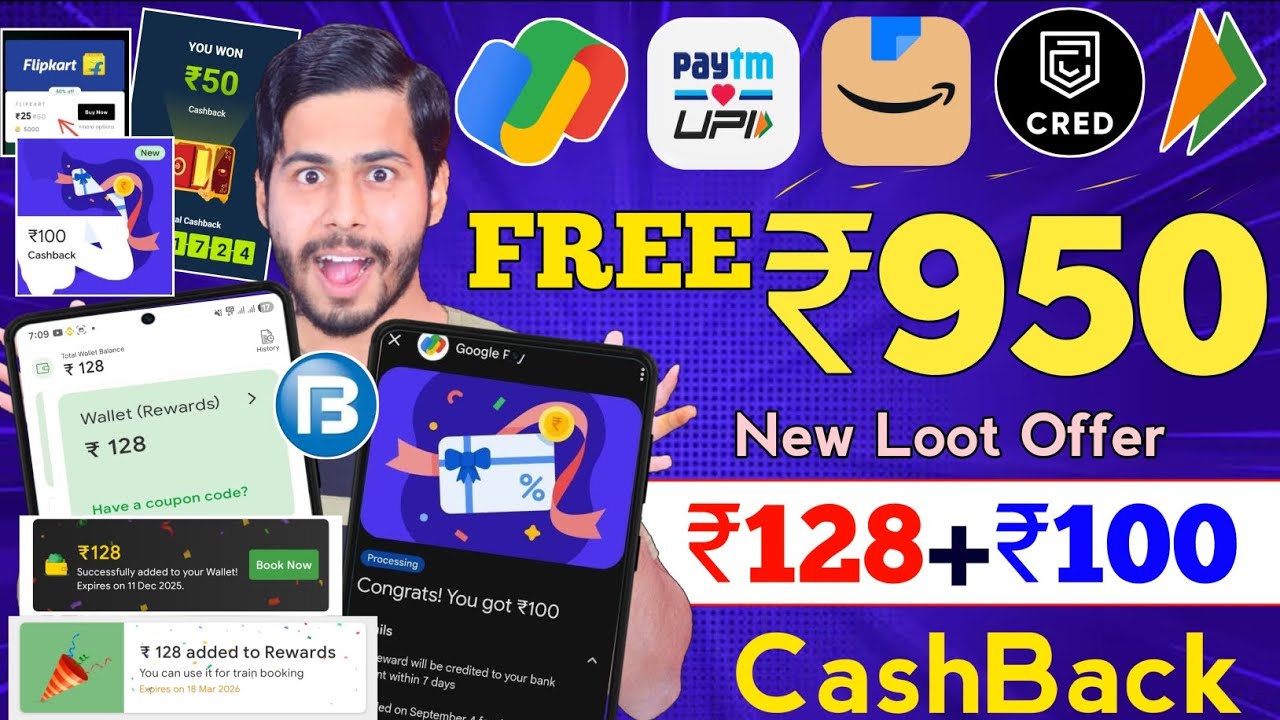 Google Pay Loot OFFER 🔥 FREE ₹950 CashBack Offers, Amazon Offer, paytm new offer, Bhim upi, flipkart