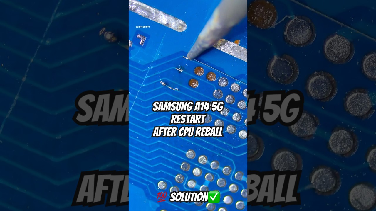 Samsung a14 5g(a146b)restart and auto of even aftervreballing cpu #repair #samsung  #mobilerepairing