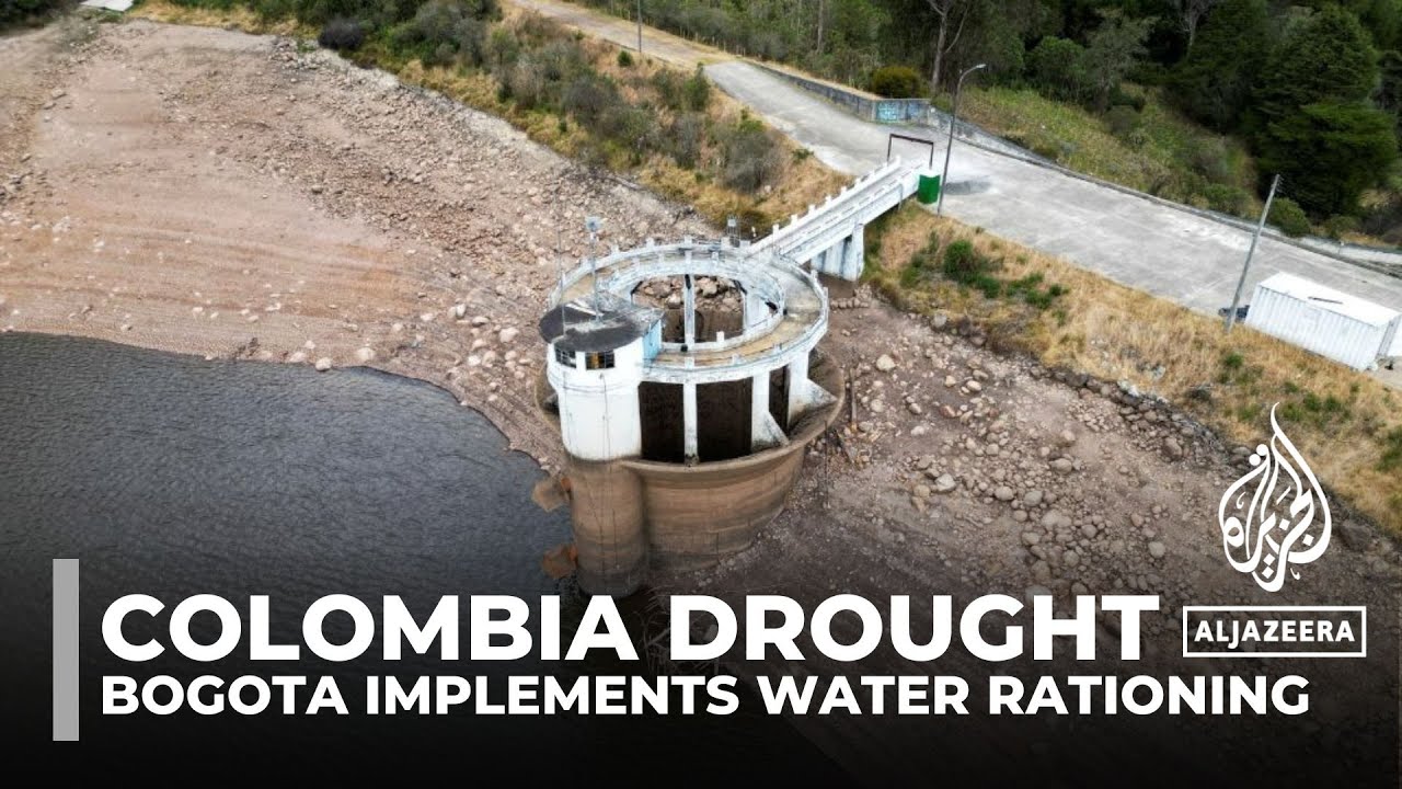 Colombia drought: Bogota implements water rationing as reservoirs dwindle