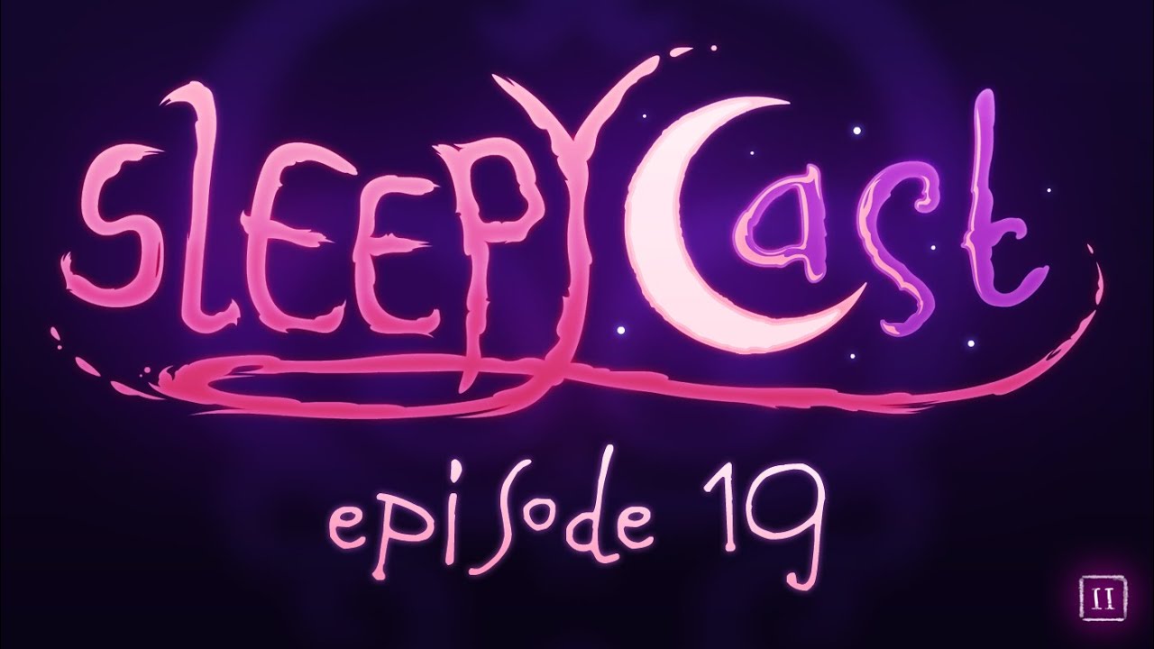 SleepyCast S2:E19 - [The Lonely Road]
