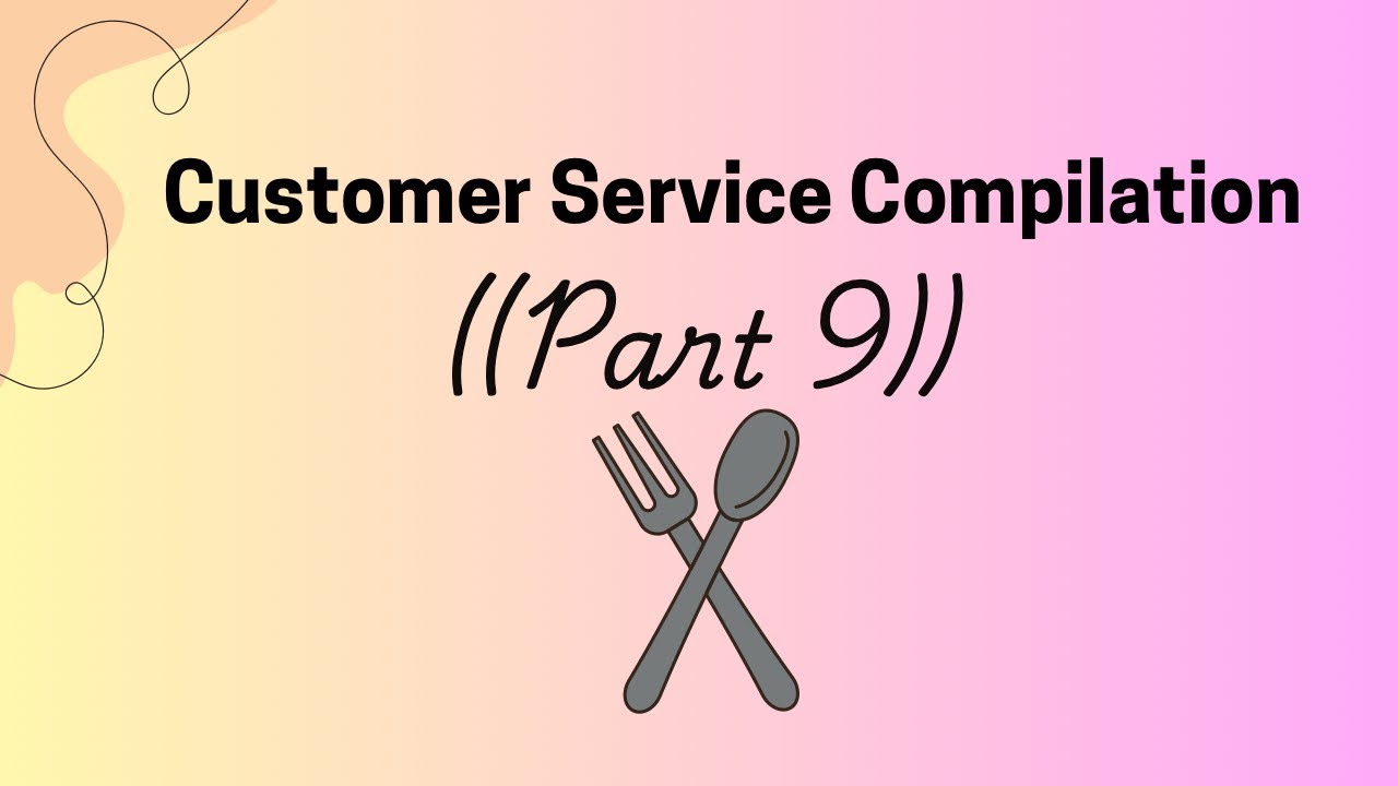 Customer Service Skit Compilation ((Part 9))