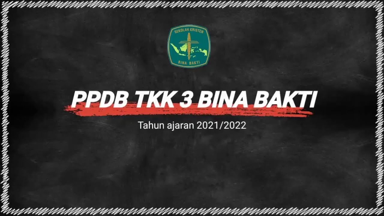 PPDB TKK 3 Bina Bakti