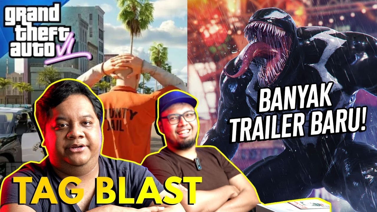 GTA 6, Spider-man 2, dan BANYAK Trailer Baru !! - TAG BLAST