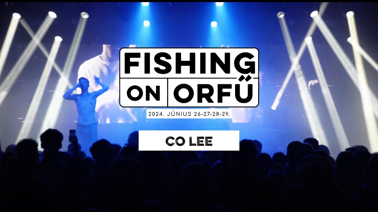 Co Lee - Fishing on Orfű 2024 (Teljes koncert)