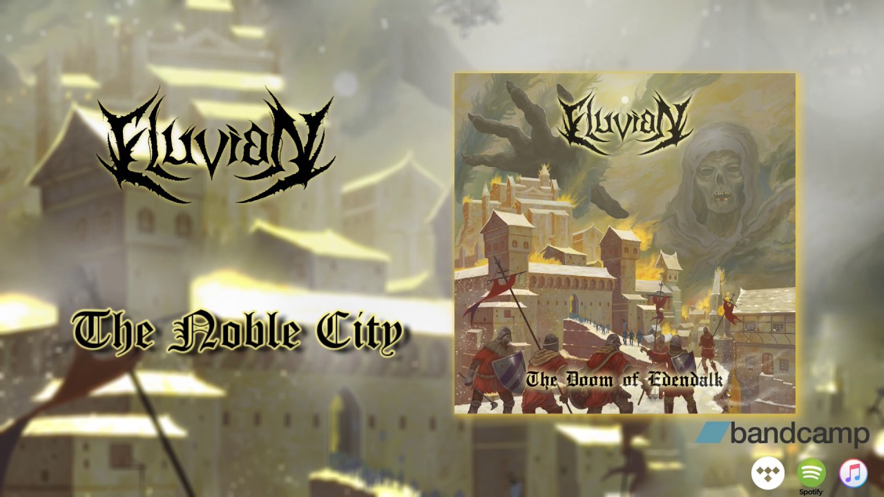 Eluvian - The Noble City (Audio video)