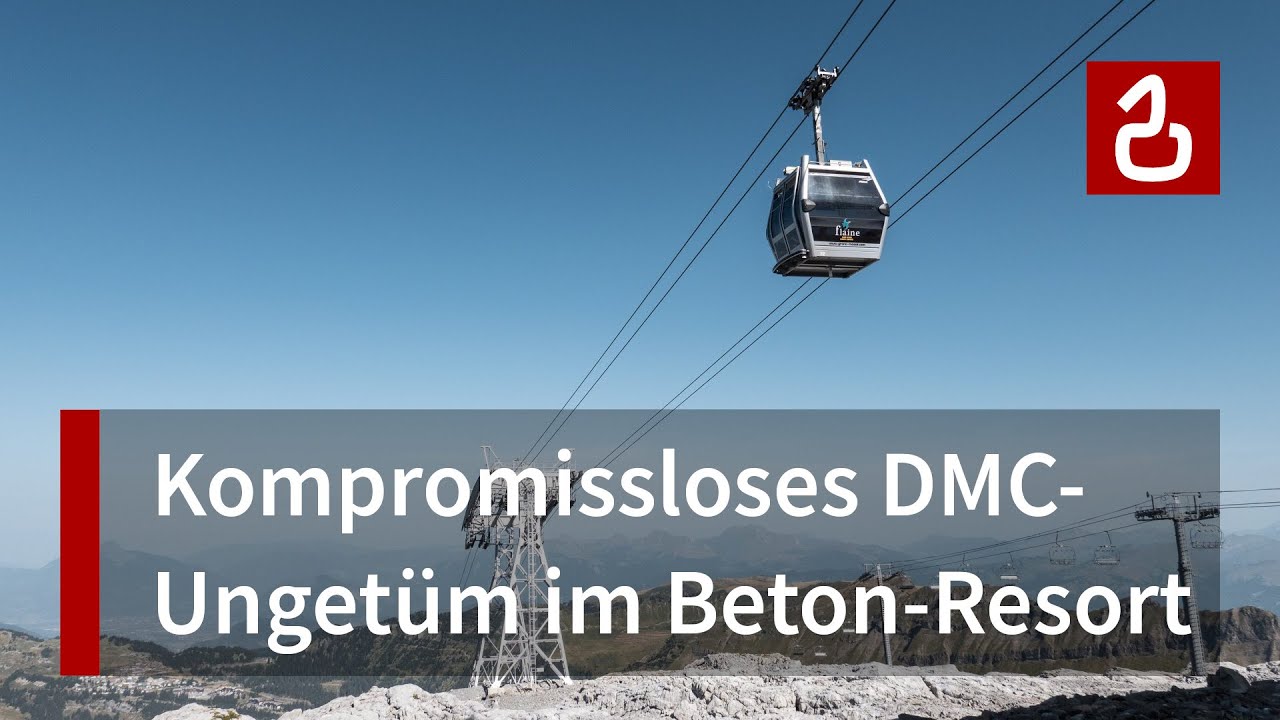 DMC Grandes Plati&egrave;res in Flaine | Verbrechen an der Landschaft oder Architekturwunder?