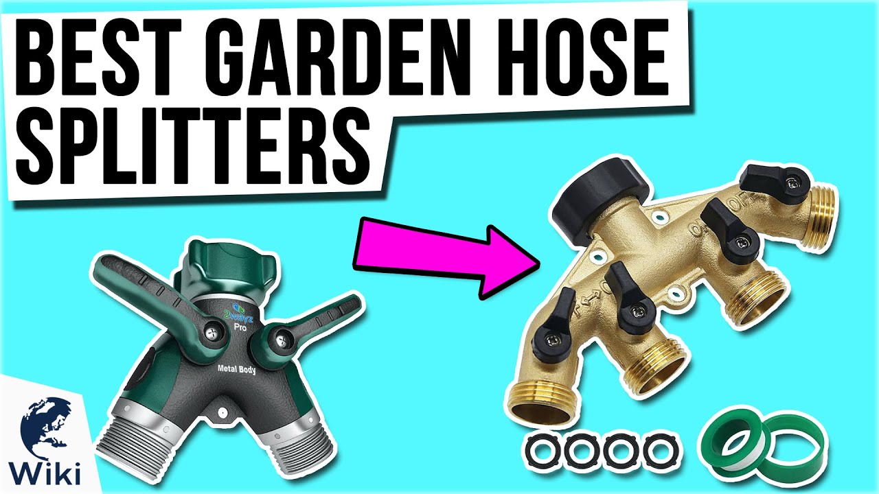 8 Best Garden Hose Splitters 2021
