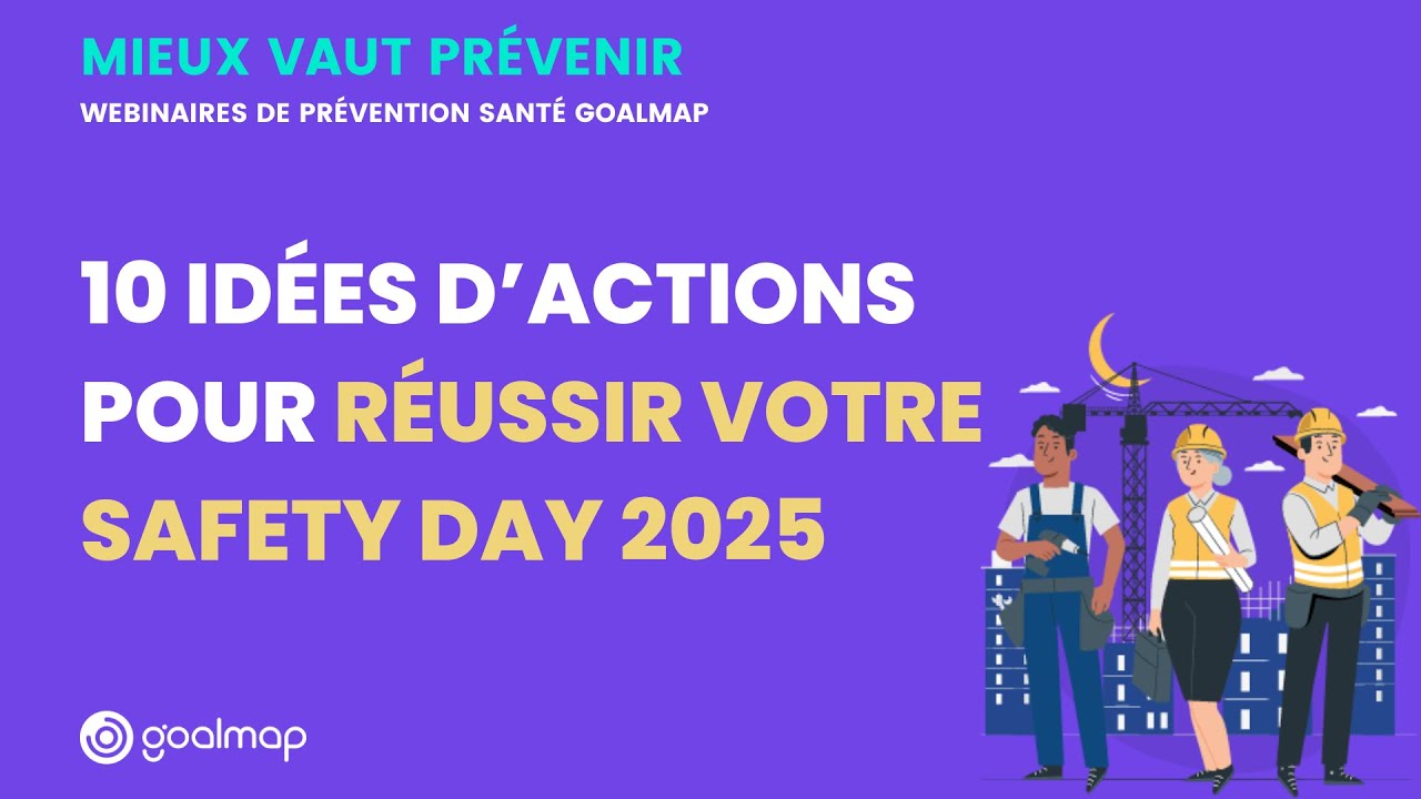 Webinaire - 10 idées d'actions pour réussir votre Safety Day 2025
