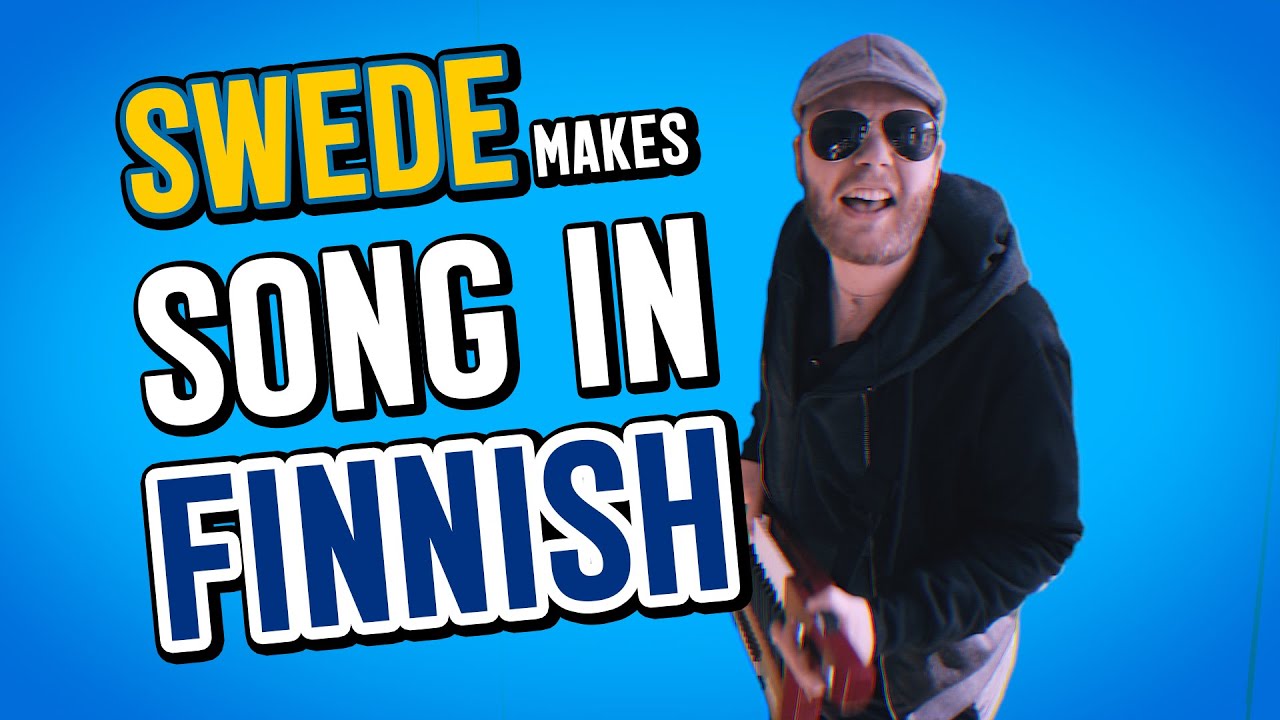 Swede makes song in FINNISH!