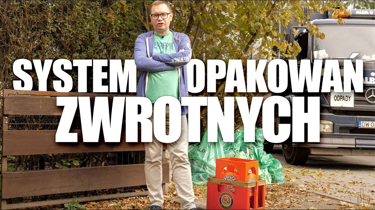 System opakowań zwrotnych... na spokojnie 
