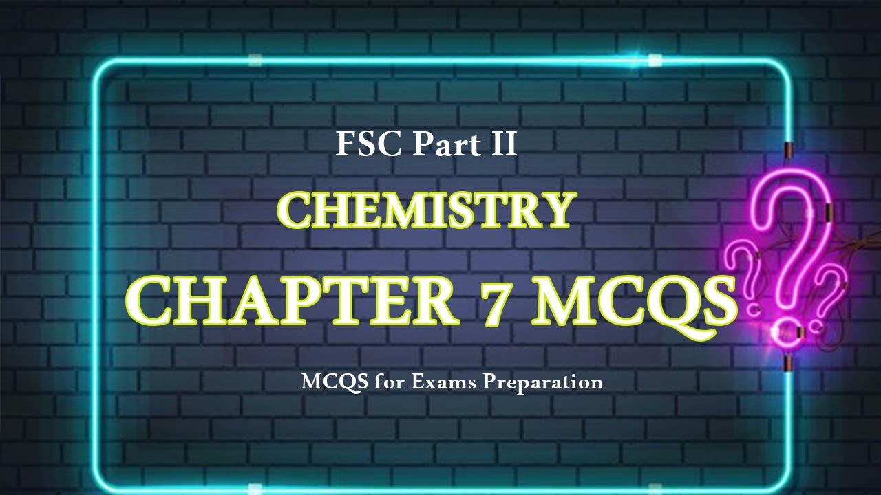 Most Important chemistry part 2 chapter 7 Mcqs | 2nd year Chemistry Chapter no 7 Mcqs