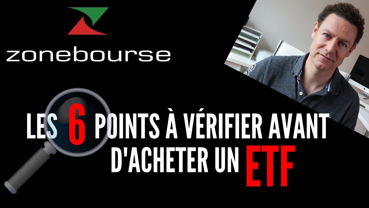 Les 6 points à vérifier avant d'acheter un ETF