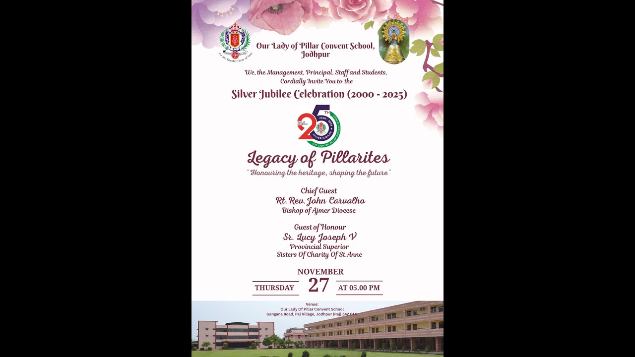 Our Lady of Pillar Convent School, Jodhpur .Silver Jubilee Celebration (2000-2025)