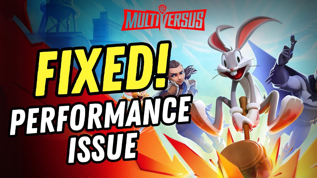 How to Fix Performance Issue in MultiVersus