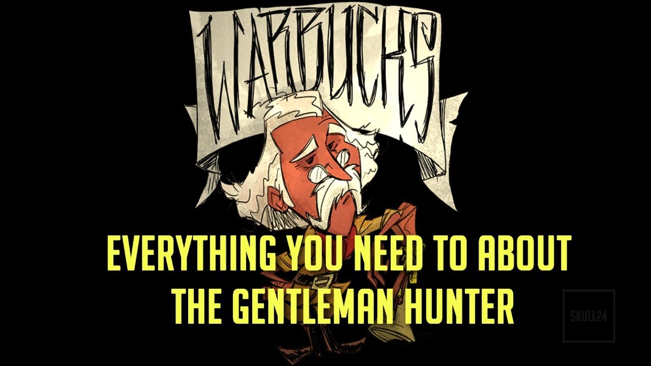 Don't Starve: Hamlet - Warbucks