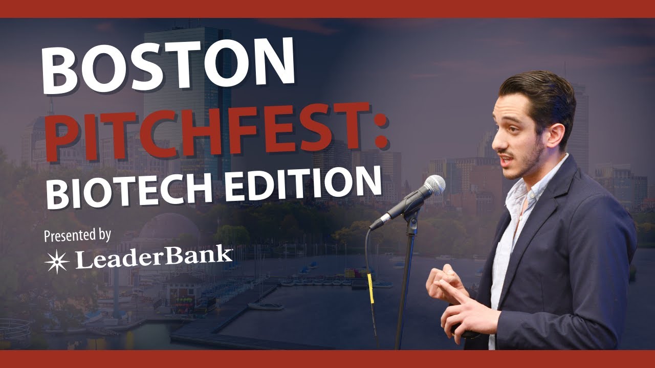Boston Pitchfest: Biotech Edition | Leader Bank