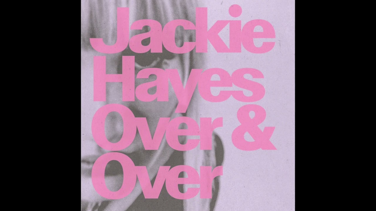 Jackie Hayes - August (Official Audio)