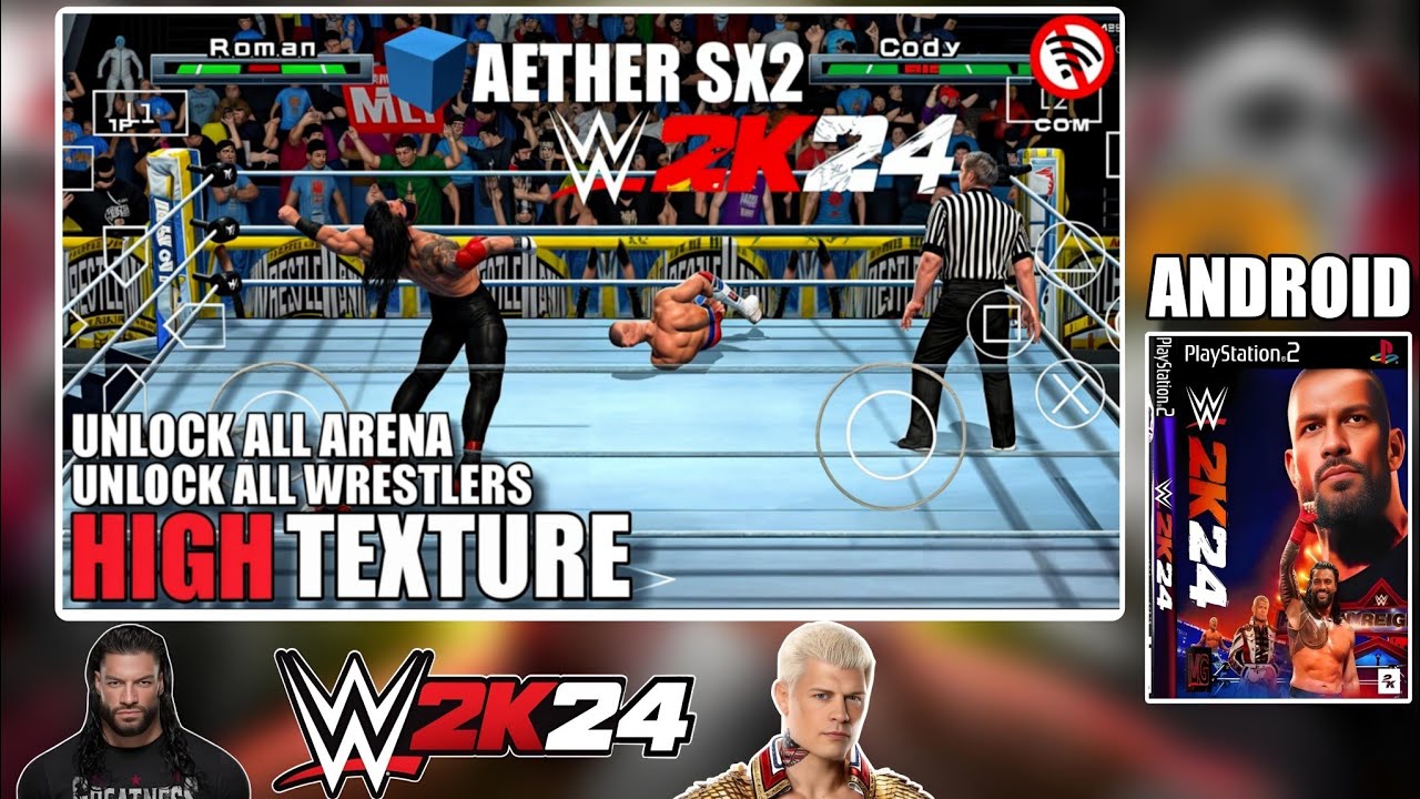 WWE 2K24 PS2 FOR AETHERSX2 EMULATOR ON ANDROID | 4K GRAPHICS FULLY OFFLINE 90 FPS..