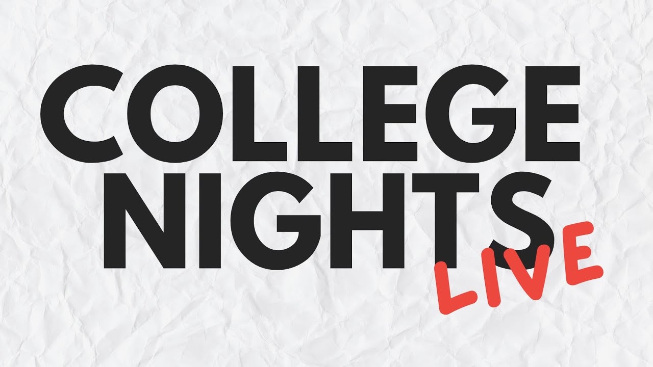 College Nights