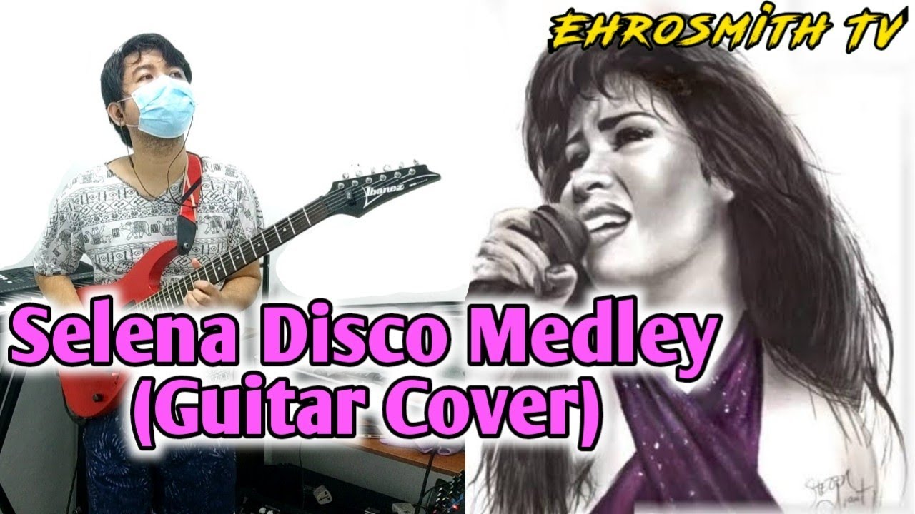 Selena Disco Medley (Guitar Cover by Ehrosmith) | An Excerpt from Selena: The Series by Netflix