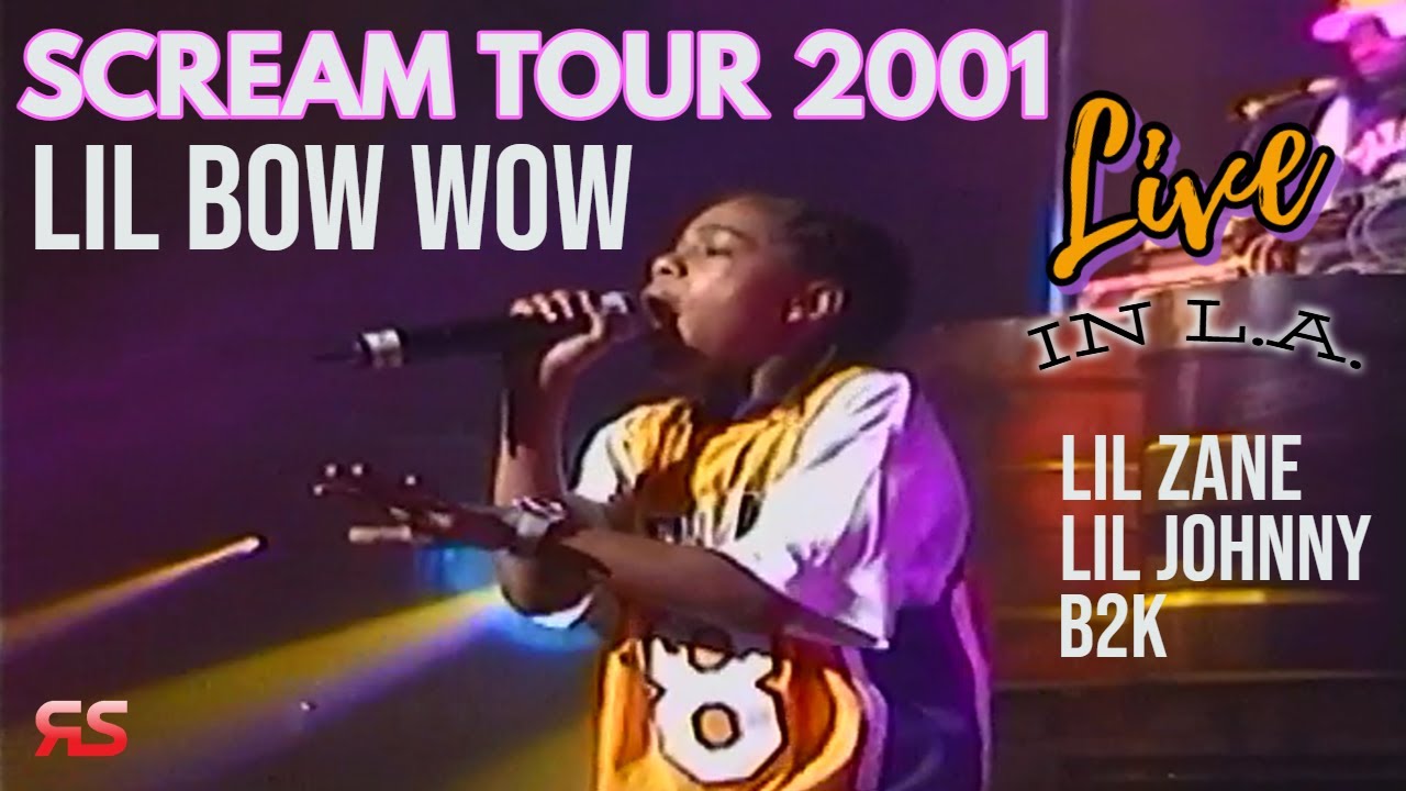 Scream Tour -  Lil Bow Wow  B2K Lil Zane Lil Johnny