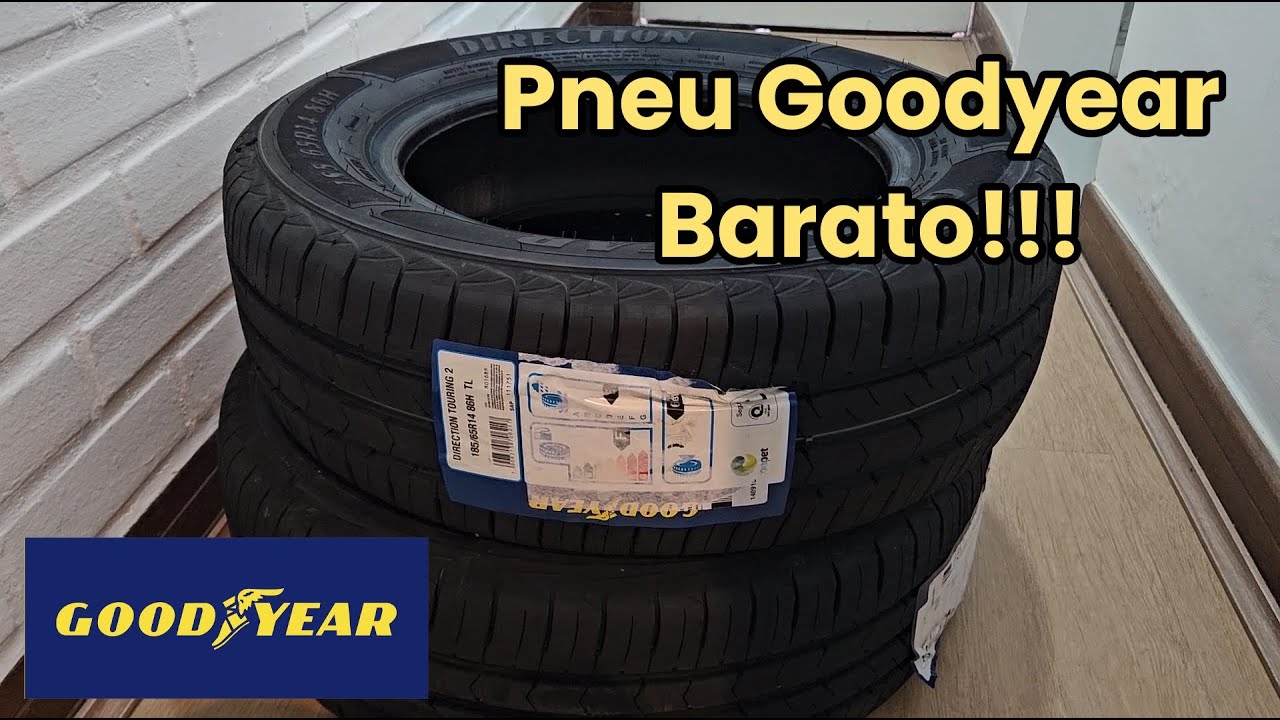 Pneu GOODYEAR Direction Touring 2 - Análise Sincera! O MAIS BARATO! Michelin, Pirelli, Bridgestone..