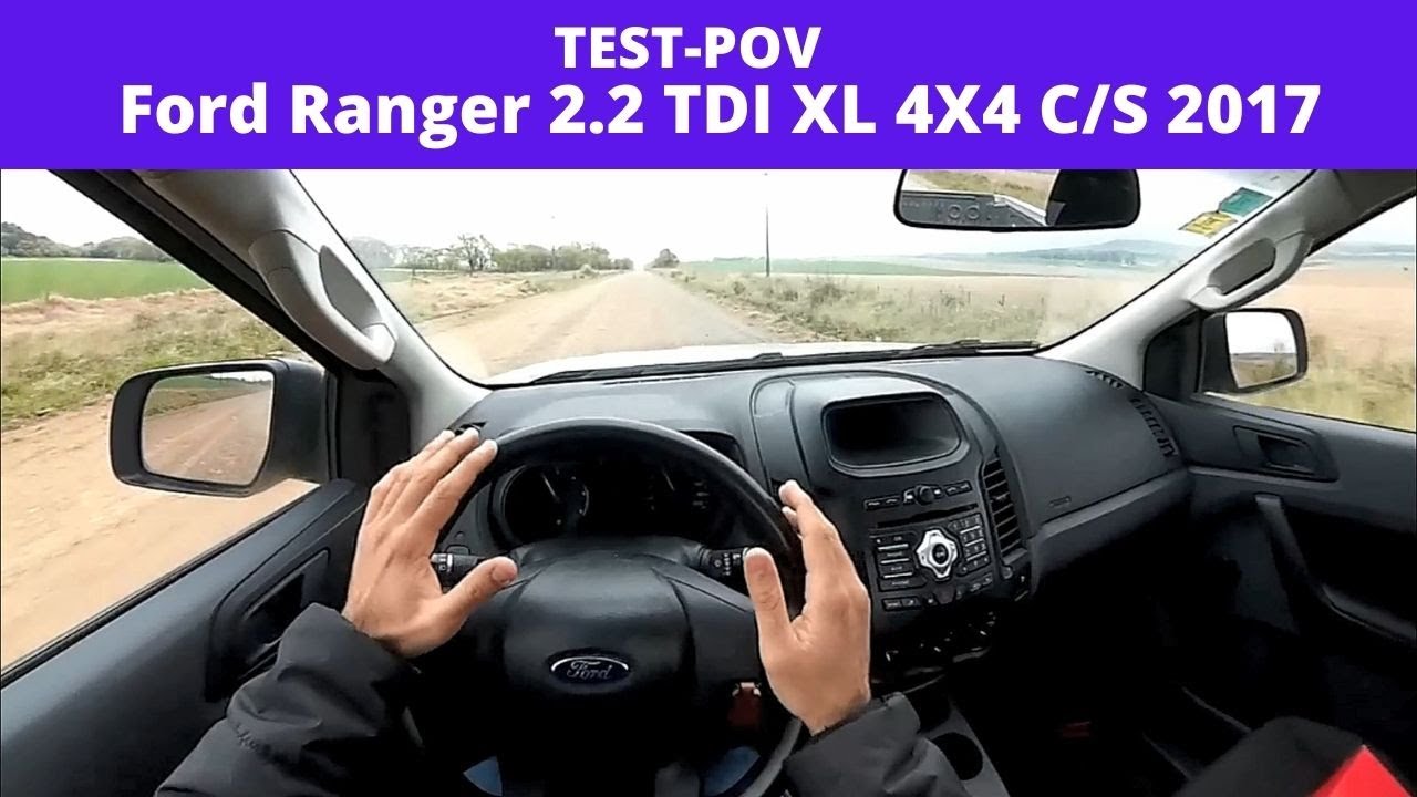 FORD RANGER XL 2.2 TDI 4x4 C.S 2017 (TEST-POV)|MANEJALO VOS!💪
